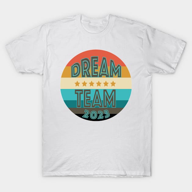 Dream Team T-Shirt by Catcrea